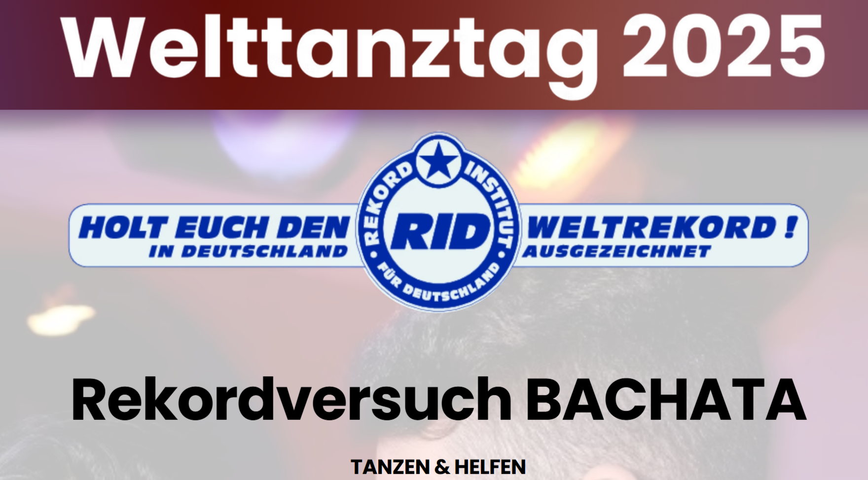 1. Übungstermin Bachata -> Weltrekord-Choreo